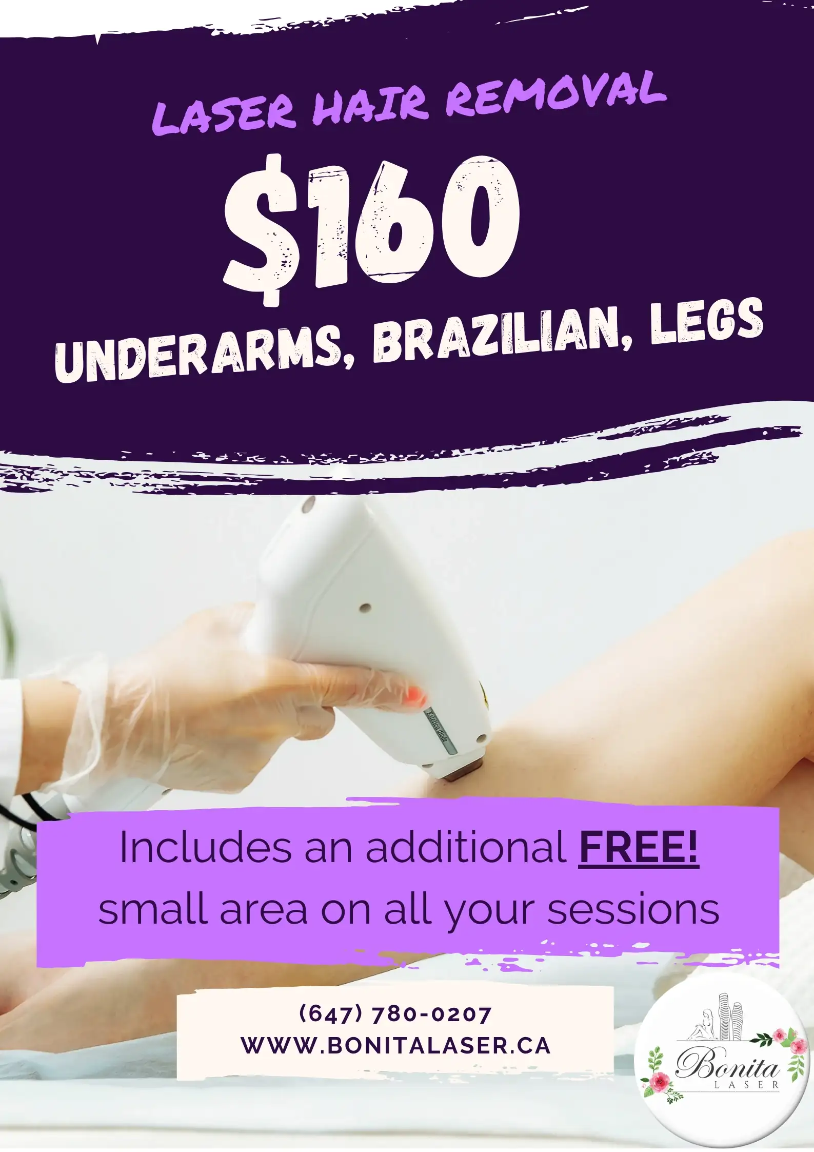 Laser hair removal promo: $160 for Underarms, Brazilian, and Legs at Bonita Laser with a free small area included, targeting clients looking for hair removal near me.